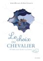 Le Choix Du Chevalier - Preview