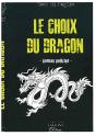 Le Choix Du Dragon - Preview