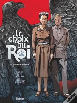 Capa do artigo Le Choix Du Roi Tome 1 : Première Trahison