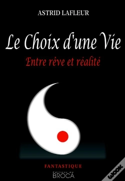 Capa do artigo Le Choix D'Une Vie ; Entre Rêve Et Réalité
