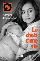 Le Choix D'Une Vie