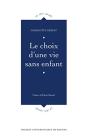 Le Choix D'Une Vie Sans Enfant - Preview