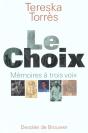 Le Choix : Mémoires À Trois Voix - Preview
