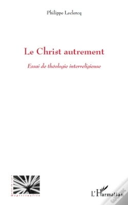 Capa do artigo Le Christ Autrement ; Essai De Théologie Interreligieuse
