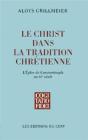 Le Christ Dans La Tradition Chretienne T.2 - Preview