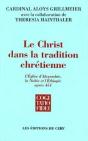 Le Christ Dans La Tradition Chrétienne - Tome 2 - Preview
