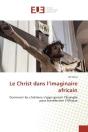 Le Christ Dans L'Imaginaire Africain - Preview