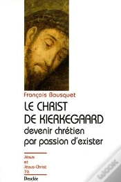 Capa do artigo Le Christ De Kierkegaard ; Devenir Chrétien Par Passion D