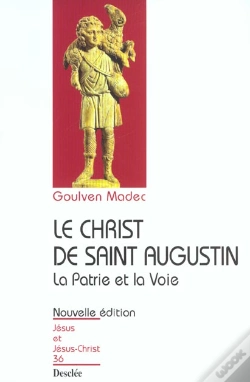 Capa do artigo Le Christ De Saint Augustin ; La Patrie Et La Voie