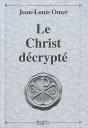 Le Christ Décrypté - Preview