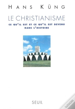 Capa do artigo Le Christianisme. Ce Qu'Il Est Et Ce Qu'Il Est Devenu Dans L'Histoire