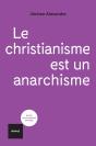 Le Christianisme Est Un Anarchisme - Preview