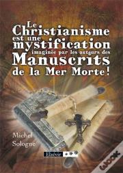 Le Christianisme Est Une Mystification
