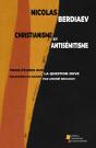 Le Christianisme Et L'Antisémitisme : Trois Études Sur La Question Juive - Preview