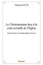 Le Christianisme Face A La Crise Actuelle De L?Eglise - Preview