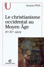 Le Christianisme Occidental Au Moyen Âge ; Iv-Xve Siècle - Preview
