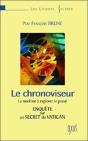 Le Chronoviseur ; Machine A Explorer Le Passe ; Enquete Sur Un Secret Du Vatican - Preview