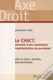 Le Chsct Portrait D Une Institution Representative Du Personnel