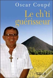 Le Ch'Ti Guérisseur