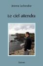 Le Ciel Attendra - Preview