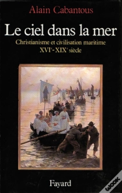 Capa do artigo Le Ciel Dans La Mer ; Christianisme Et Civilisation Maritime, Xve-Xixe Siècle