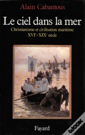 Capa do artigo Le Ciel Dans La Mer ; Christianisme Et Civilisation Maritime, Xve-Xixe Siècle