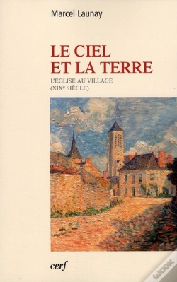 Capa do artigo Le Ciel Et La Terre. L'Eglise Au Village