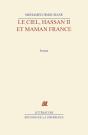 Le Ciel, Hassan Ii Et Maman France - Preview