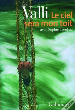 Capa do artigo Le Ciel Sera Mon Toit : Récit D'Aventures Et De Voyages