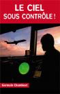 Le Ciel Sous Contrôle ! - Preview