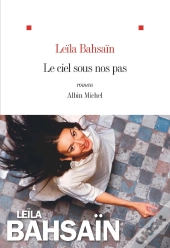 Le Ciel Sous Nos Pas
