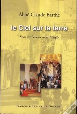 Capa do artigo Le Ciel Sur La Terre : Essai Sur L'Essence De La Liturgie