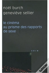 Le Cinéma Au Prisme ; Des Rapports De Sexe