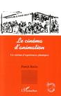 Le Cinéma D'Animation : Un Cinéma D'Expériences Plastiques - Preview