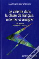 Le Cinema Dans La Classe De Francais