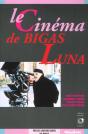 Le Cinéma De Bigas Luna - Preview