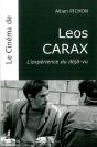 Le Cinéma De Léos Carax ; L'Expérience Du Déjà-Vu - Preview