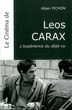 Capa do artigo Le Cinéma De Léos Carax ; L'Expérience Du Déjà-Vu
