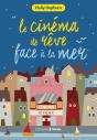 Le Cinema De Reve Face A La Mer - Preview