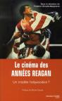Le Cinéma Des Années Reagan ; Un Modèle Hollywoodien ? - Preview