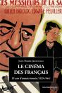 Le Cinema Des Francais ; 15 Ans D'Annees Trente, 1929-1944 - Preview
