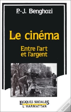 Capa do artigo Le Cinéma ; Entre L'Art Et L'Argent