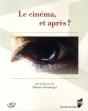 Le Cinéma, Et Après ? - Preview