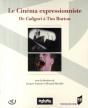 Le Cinéma Expressionniste ; De Caligari À Tim Burton - Preview