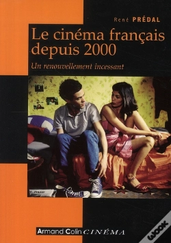 Capa do artigo Le Cinéma Français Depuis 2000 ; Un Renouvellement Incessant