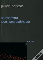 Le Cinéma Pornographique