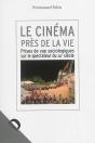 Le Cinema Pres De La Vie - Preview