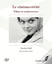 Capa do artigo Le Cinéma Vérité ; Films Et Controverses