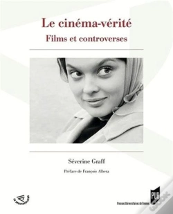 Capa do artigo Le Cinéma Vérité ; Films Et Controverses