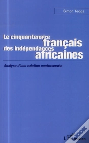 Capa do artigo Le Cinquantenaire Français Des Indépendances Africaines ; Analyse D